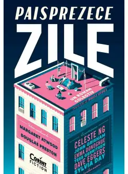 Paisprezece zile. Roman colectiv