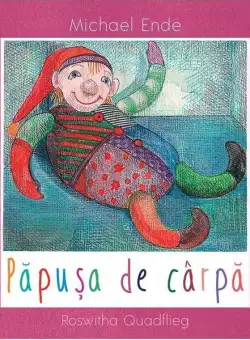 Păpușa de cârpă - Hardcover - Michael Ende - Vlad și Cartea cu Genius