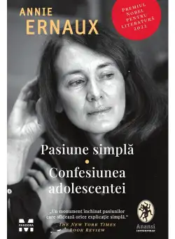 Pasiune simpla. Confesiunea adolescentei. Premiul Nobel 2022
