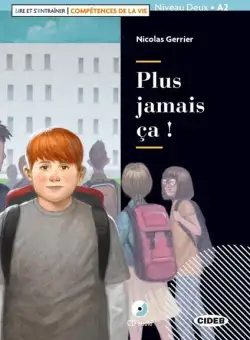 Plus jamais ca! + CD + App (Niveau Deux A2) - Paperback - Nicolas Gerrier - Black Cat Cideb