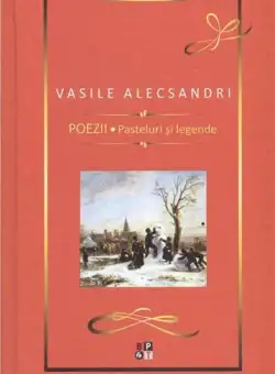 Poezii. Pasteluri si legende | Vasile Alecsandri