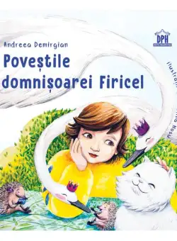 Poveștile domnișoarei Firicel - Hardcover - Andreea Demirgian - Didactica Publishing House