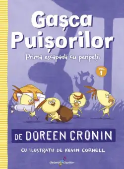 Prima escapadă cu peripeții (Vol. 1) - Paperback brosat - Doreen Cronin - Galaxia Copiilor