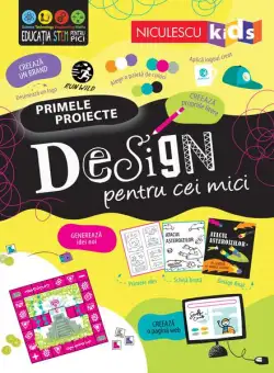 Primele proiecte. Design pentru cei mici - Paperback brosat - Alice James, Tom Mumbray - Niculescu