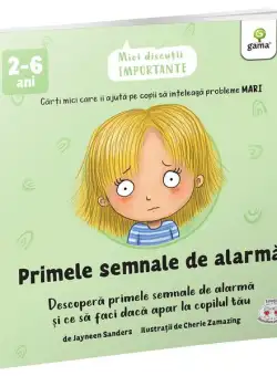 Primele semnale de alarmă - Paperback brosat - Jayneen Sanders - Gama