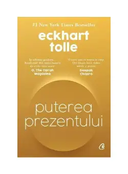 Puterea prezentului. Editie de Colectie