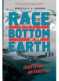 Race to the Bottom of the Earth