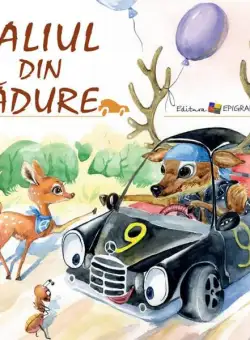 Raliul din pădure - Hardcover - Ala Bujor - Epigraf