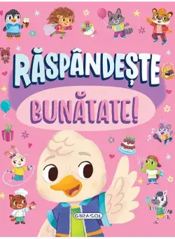 Răspândește bunătate! - Hardcover - Hannah Campling, Daisy Edwards, Gabriele Tafuni, James Phoenix, Millie Monaghan - Girasol