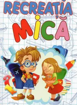 Recreatia mica | Mircea Santimbreanu