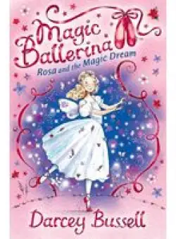 Rosa And The Magic Dream