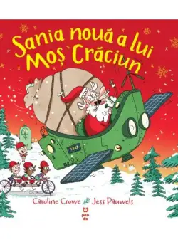 Sania nouă a lui Moș Crăciun - Paperback - Pandora M