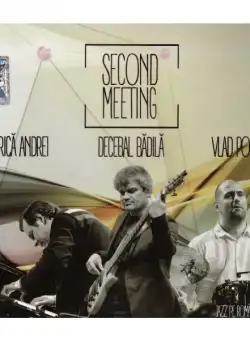 Second meeting - Jazz pe romaneste | Petrica Andrei, Decebal Badila, Vlad Popescu