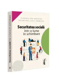Securitatea sociala intr-o lume in schimbare