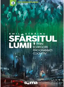 Sfarsitul lumii prin egregori programati cognitiv