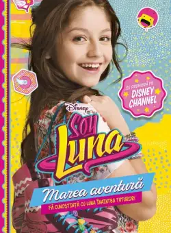 Soy Luna: Marea aventură - Hardcover - Litera