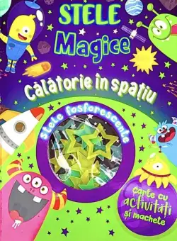 Stele magice: călătorie în spațiu - Paperback brosat - Flamingo