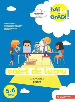 Științe - caiet de lucru pentru 5-6 ani - Paperback - Ioana Andreea Ciocâlteu, Mădălina Radu, Maria Ricu, Mihaela Măcelaru, Paula Beatrice Șcheopu - Paralela 45 educațional