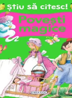 Știu să citesc! Povești magice - Paperback - Girasol