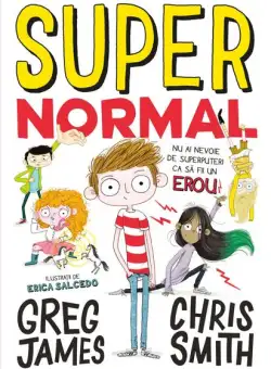 Super normal (Vol. 1) - Paperback brosat - Greg James, Chris Smith - Litera