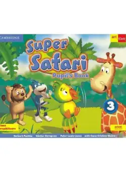 Super Safari 3. Pupil's Book. Limba Engleză. Clasa pregătitoare + CD - Paperback brosat - Herbert Puchta, Günter Gerngross, Oana Cristina Stoica, Peter Lewis-Jones - Art Klett