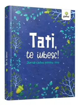 Tati te iubesc!