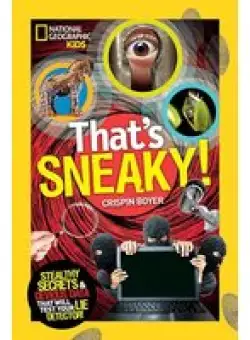 That's Sneaky!