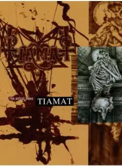 The Astral Sleep | Tiamat