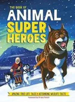 The Book of Animal Superheroes