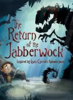 The Return Of The Jabberwock