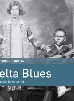 The Rough Guide To Delta Blues | Various artists