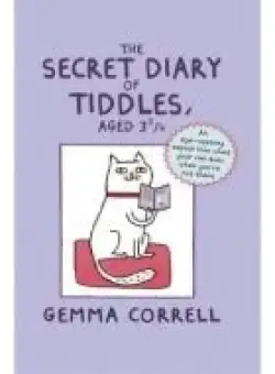 The Secret Diary of Tiddles, Aged 3 3/4