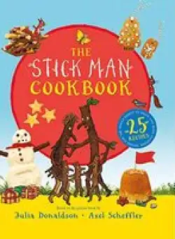 The Stick Man Family Tree Recipe Book