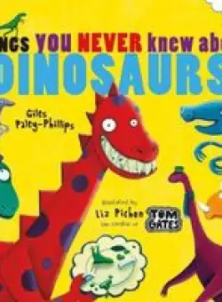 Things You Never Knew about Dinosaurs (NE PB)