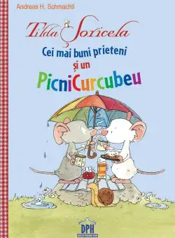 Tilda Soricela - Cei mai buni prieteni si un PicniCurcubeu