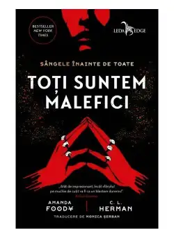 Toti suntem malefici