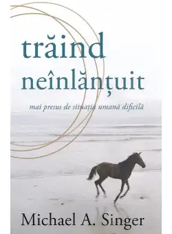 Traind neinlantuit mai presus de situatia umana dificila
