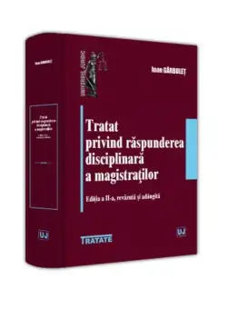 Tratat privind raspunderea disciplinara a magistratilor