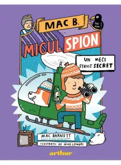 Un meci strict secret (Vol. 3) - HC - Hardcover - Mac Barnett - Arthur