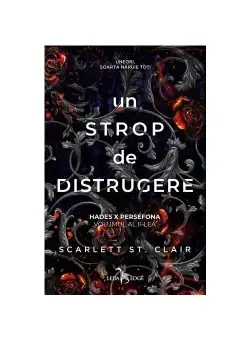 Un strop de distrugere. Seria Hades X Persefona. Vol.2