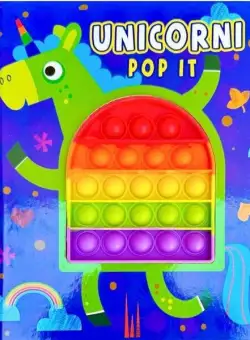 Unicorni. Pop It - Board book - Flamingo