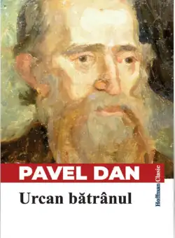 Urcan batranul | Pavel Dan