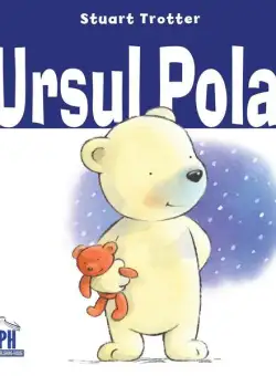 Ursul polar - Paperback brosat - Stuart Trotter - Didactica Publishing House