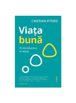 Viata buna. O introducere in etica