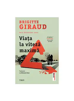 Viata la viteza maxima
