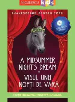Visul unei nopți de vară (ediţie bilingvă) - Paperback brosat - William Shakespeare - Niculescu