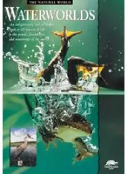 Waterworlds (Snapping Turtle Guides: The Natural World)