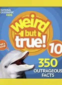 Weird But True 10