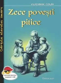 Zece povești pitice - Paperback brosat - Vladimir Colin - Cartex