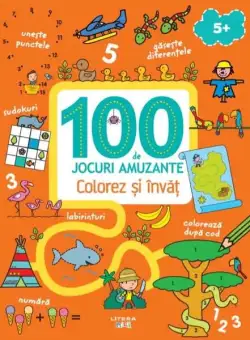 100 de jocuri amuzante. Colorez și învăț - Paperback brosat - *** - Litera mică